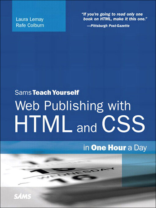 Title details for Web Publishing with HTML and CSS in One Hour a Day by Laura Lemay - Available